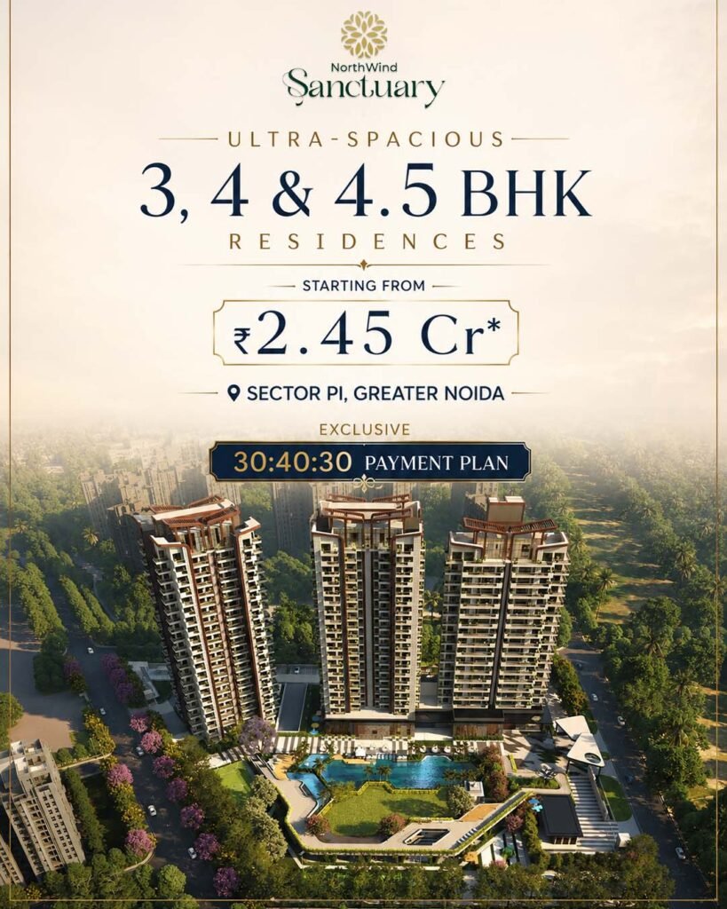 Northwind Sanctuary Greater Noida